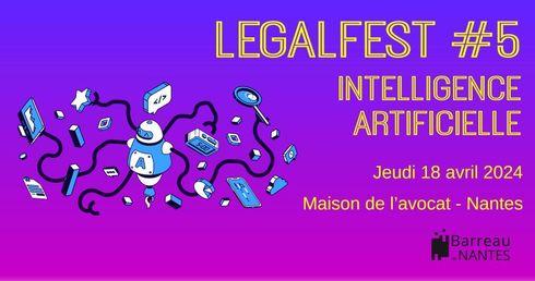 Legalfest à Nantes sur l'Intelligence Artificielle